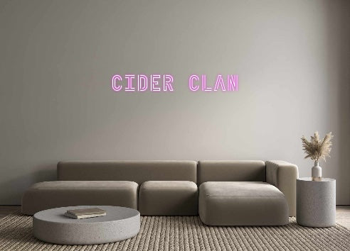 Custom Neon: Cider Clan